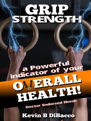 cover image of Grip Strength-An indicator of your Overall Health
